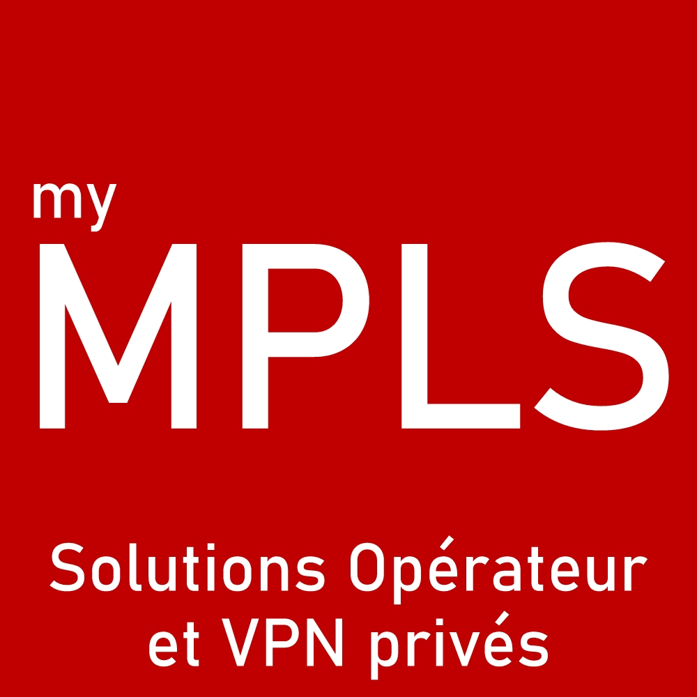 myMPLS : solutions opérateur pour les réseaux privés IP VPN MPLS